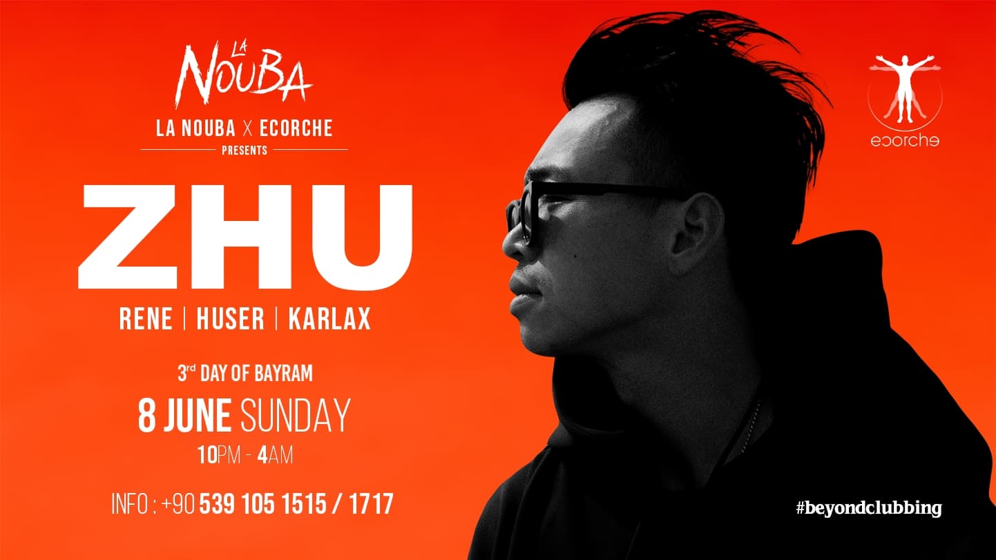 ZHU | LA NOUBA x ECORCHE