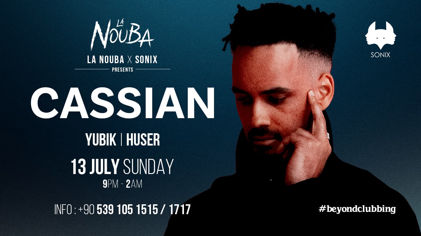 CASSIAN | LA NOUBA x SONIX